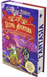 DESTINO INFANTIL, Reino de la Fantasía. La última aventura. Decimosexto viaje - Geronimo Stilton