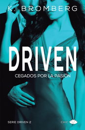 DRIVEN 2, K. Bromberg - PRINCIPAL DE LOS LIBROS