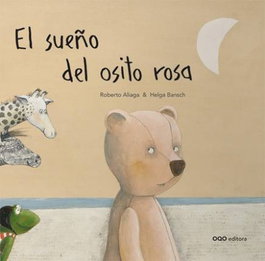 OQO, El sueño del osito rosa - Roberto Aliaga