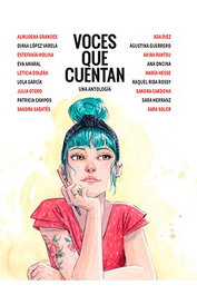 Voces que cuentan: Novela gráfica de varias autoras