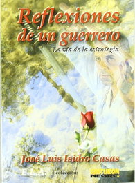Reflexiones de un Guerrero: La vía de la estrategia, Isidro Casas, Jose Luis - LIBRERIA ARGENTINA (ELA)