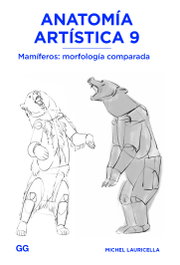 GUSTAVO GILI Anatomía artística 9: Mamíferos, morfología comparada