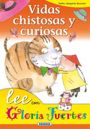 Vidas chistosas y curiosas, Gloria Fuertes - SUSAETA EDICIONES