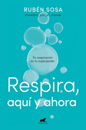 Vergara, Respira, aquí y ahora - Ruben Sosa