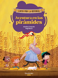 Aventura en las pirámides, Giuditta Campello - SHACKLETON BOOKS