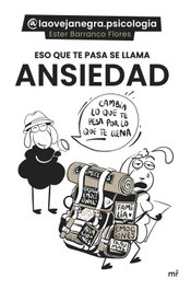 Eso que te pasa se llama ansiedad, Ester Barranco Flores - MARTINEZ ROCA