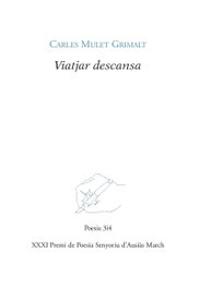 TRES I QUATRE, Viatjar descansa - Carles Mulet