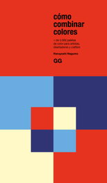 Cómo combinar colores, Haruyoshi Nagumo - GUSTAVO GILI