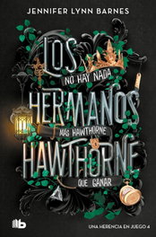 Los hermanos Hawthorne (Una herencia en juego 4), Jennifer Lynn Barnes - B DE BOLSILLO