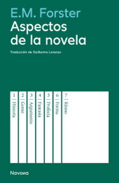 Aspectos de la novela, E. M. Forster - NAVONA