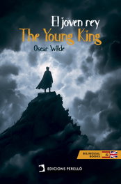 The Young King, Oscar Wilde - EDICIONES PERELLO