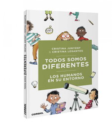 COMBEL, Todos somos diferentes. Los humanos en su entorno