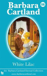 White Lilac, Barbara Cartland - BARBARA CARTLAND EBOOKS (IBD)