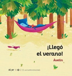 ¡LLEGÓ EL VERANO!, Avelin - ALGAR EDITORIAL