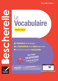 Hatier Bescherelle - Le vocabulaire pour tous Ed24