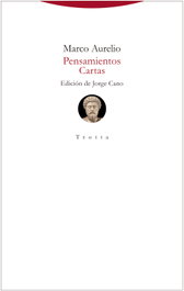 Pensamientos. Cartas, Marco Aurelio - TROTTA EDITORIAL