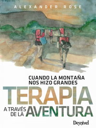 Terapia a través de la aventura, Alexander Rose - Desnivel