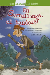 SUSAETA EDICIONES En Serrallonga, el bandoler