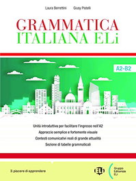 ELI, GRAMMATICA ITALIANA ELI (A2-B2) - AA.VV.