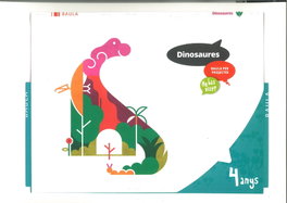 BAULA, Dinosaures 4 anys - Ho has vist? - Infantil