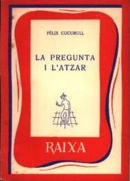 La pregunta i l'atzar, Felix Cucurull - MOLL EDITORIAL