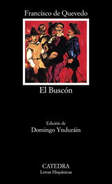 CATEDRA, La vida del Buscón llamado Don Pablos, Francisco de Quevedo - CATEDRA