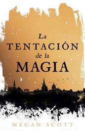 La tentación de la magia, Megan Scott - HIDRA