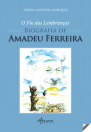 ANCORA EDITORA, O fio das lembranças - Amadeu Ferreira
