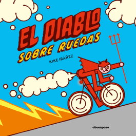A buen paso, El diablo sobre ruedas - A buen paso