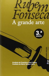 A grande arte, Jose Rubem Fonseca - PORTO EDITORA