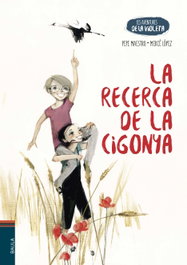 BAULA Recerca de la cigonya, la (Aventures de la Violeta)