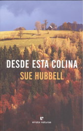 Desde esta colina, Sue Hubbell - Errata Naturae