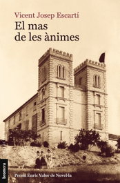 BROMERA EDICIONS, EL MAS DE LES ÀNIMES, Vicent Josep Escartí
