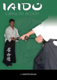 Iaido, José Santos Nalda - ALAS EDITORIAL