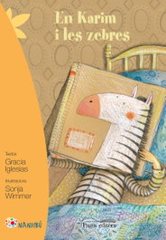 En Karim i les zebres, Gracia Iglesias - PAGES EDITORS