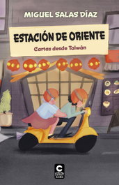 Estación de oriente, Miguel Salas Díaz - EDICIONES CATAY