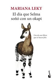 El día que Selma soñó con un okapi, Mariana Leky - BOOKET