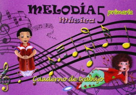 Cuaderno música 5º primaria melodía, VV.AA. - GALINOVA EDITORIAL S.L.