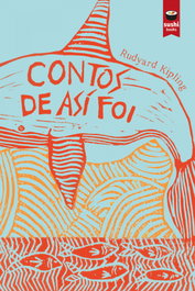 SUSHI BOOKS Contos de así foi, Rudyard Kipling - SUSHI BOOKS