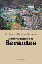 Memoria histórica de Serantes, Guillermo Llorca y Juan J. Burgoa - EMBORA