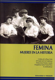 Fémina. Mujeres En La Historia, Rosa Cubo, Cristina De La et al. - UNIV.VALLADOLID
