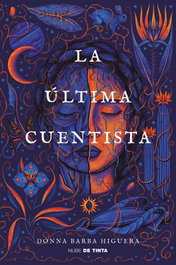 La ultima cuentista, Donna Barba Higuera - NUBE DE TINTA