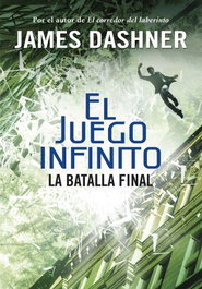 El juego infinito, James Dashner - MONTENA