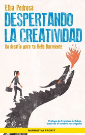 PROFIT, Despertando la creatividad: desafío para tu bella durmiente, Elba Pedrosa