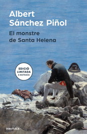 El monstre de Santa Helena, Albert Sánchez Piñol - DEBUTXACA