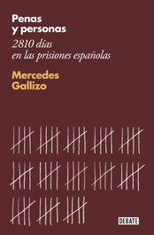 Penas y personas, Mercedes Gallizo - DEBATE
