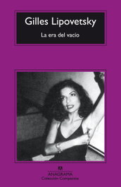 ANAGRAMA, La era del vacío, Gilles Lipovetsky - ANAGRAMA