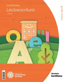 OBRADOIRO, CADERNO LECTOESCRITURA 1ºPRIMARIA. LINGUA. PAUTA. CONSTRUINDO MUNDOS
