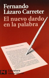 Nuevo dardo en la palabra, Fernando Lázaro Carreter - ALIANZA