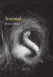 Anomal, Blanca Morel - EOLAS